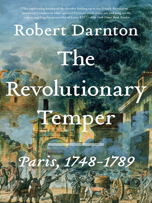 Title details for The Revolutionary Temper by Robert Darnton - Available